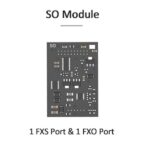 Yeastar SO Module (1 FXS + 1 FXO)